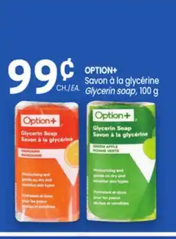 Uniprix OPTION+ Savon à la glycérine/ Glycerin soap offer