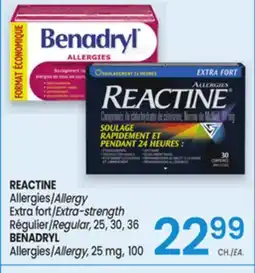 Uniprix REACTINE Allergies/Allergy, BENADRYL Allergies/Allergy offer