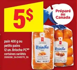 Maxi PAIN 400 G OU PETITS PAINS 12 UN. BRIOCHE PC offer