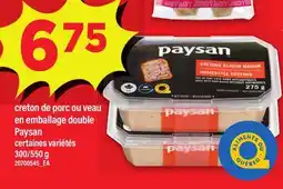 Maxi CRETON DE PORC OU VEAU EN EMBALLAGE DOUBLE PAYSAN, 300/550 G offer