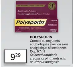 Brunet POLYSPORIN Crèmes ou onguents antibiotiques avec ou sans analgésique sélectionnés offer