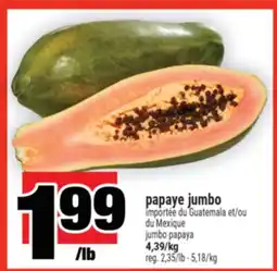Super C Papaye Jumbo | Jumbo Papaya offer