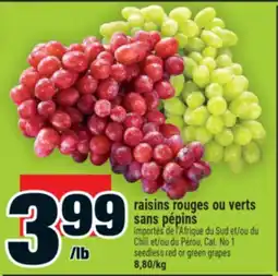 Super C RAISINS ROUGES OU VERTS SANS PÉPINS | SEEDLESS RED OR GREEN GRAPES offer