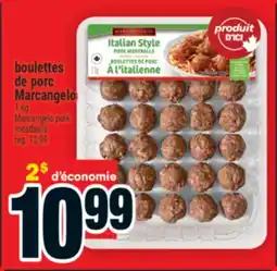 Super C boulettes de porc Marcangelo | Marcangelo pork meatballs offer