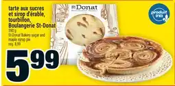 Super C Tarte aux sucres et sirop d'érable, tourbillon, Boulangerie St-Donat offer