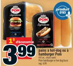 Super C PAINS À HOT-DOG OU À HAMBURGER POM | POM HAMBURGER OR HOT DOG BUNS offer