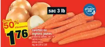 Super C CAROTTES OU OIGNONS JAUNES | CARROTS OR YELLOW ONIONS offer