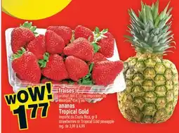 Super C Fraises, ananas Tropical Gold | strawberries or Tropical Gold pineapple offer