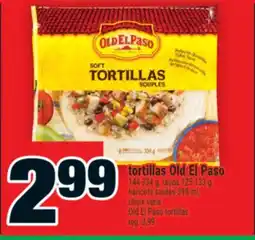 Super C TORTILLAS OLD EL PASO | CHOIX VARIÉ OLD EL PASO TORTILLAS offer