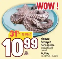 Marché Adonis PIEUVRE NETTOYÉE DÉCONGELÉE | OCTOPUS THAWED CLEANED offer