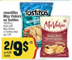 Marché Adonis Croustilles Miss Vickie's ou Tostitos | Miss Vickie's or Tostitos chips offer