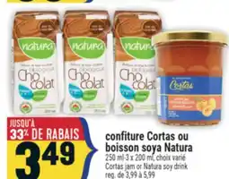 Marché Adonis Confiture Corta Natura s ou boisson soya Natura | Cortas jam or Natura soy drink offer
