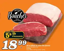 Marché Richelieu RÔTI OU BIFTECK DE CONTRE-FILET DÉSOSSÉ | BONELESS SIRLOIN ROAST OR STEAK offer