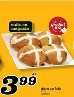 Marché Richelieu BRIOCHE AUX FRUITS | FRUIT BRIOCHE offer