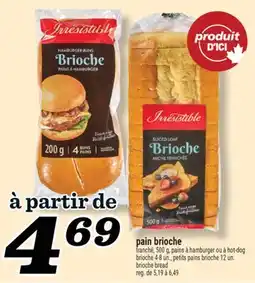 Marché Richelieu PAIN BRIOCHE | BRIOCHE BREAD offer