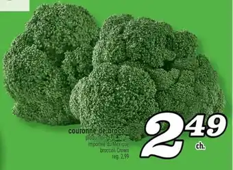 Marché Richelieu COURONNE DE BROCOLI | BROCCOLI CROWN offer