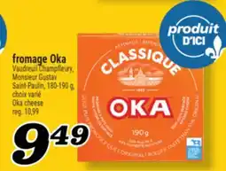 Marché Richelieu FROMAGE OKA | OKA CHEESE offer