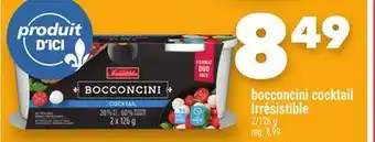 Marche Ami BOCCONCINI COCKTAIL IRRÉSISTIBLE offer