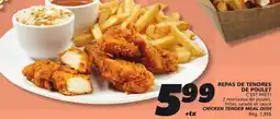 IGA C'EST PRÊT! CHICKEN TENDER MEAL DISH offer