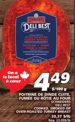 IGA SCHNEIDERS DELI BEST COOKED, SMOKED OR OVEN-ROASTED TURKEY BREAST offer