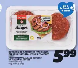 IGA ROMA FRESH ITALIAN SAUSAGE BURGERS OR ITALIAN SAUSAGES offer