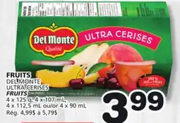 Marches Tradition DEL MONTE ULTRA CERISES FRUITS offer