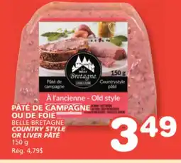 Marches Tradition BELLE BRETAGNE COUNTRY STYLE OR LIVER PÂTÉ offer