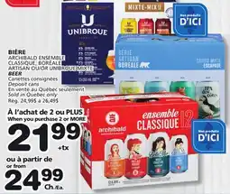 Marches Tradition ARCHIBALD, ENSEMBLE CLASSIQUE, BORÉALE, ARTISAN OR UNIBROUE MIXTE BEER offer