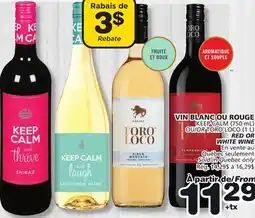 Marches Tradition KEEP CALM (750 mL) OR TORO LOCO (1 L) RED OR WHITE WINE offer