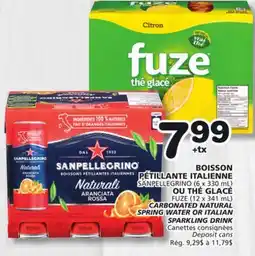 Marches Tradition SANPELLEGRINO , FUZE CARBONATED NATURAL SPRING WATER OR ITALIAN SPARKLING DRINK offer