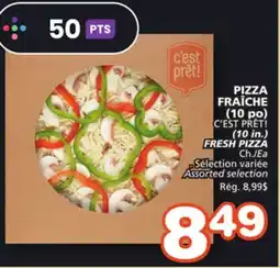 Marches Tradition C'EST PRÊT! FRESH PIZZA offer