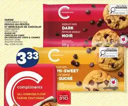 Marché Bonichoix COMPLIMENTS (2S kg), COMPLIMENTS (225 270 g) FLOUR OR CHOCOLATE CHIPS OR CHOCOLATE CHIPS & CHUNKS offer