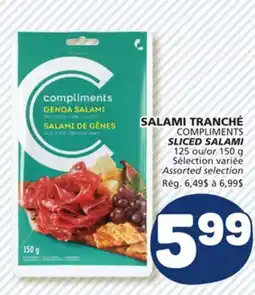 Marché Bonichoix COMPLIMENTS SLICED SALAMI SLICED SALAMI offer