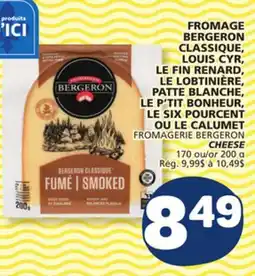 Marché Bonichoix BERGERON CHEESE offer