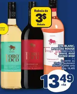Marché Bonichoix TORO LOCO WHITE, ROSÉ OR RED WINE offer