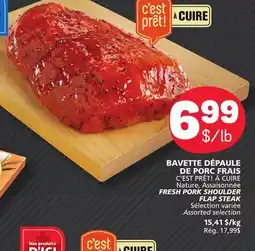 Marché Bonichoix C'EST PRÊT! À CUIRE FRESH PORK SHOULDER FLAP STEAK offer