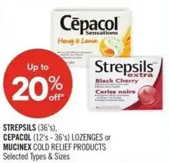 Shoppers Drug Mart Strepsils, cepacol lozenges or mucinex cold relief products offer