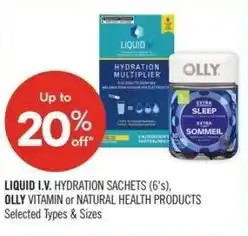 Shoppers Drug Mart Liquid I.V. hydration sachets, olly vitamin or natural health products offer