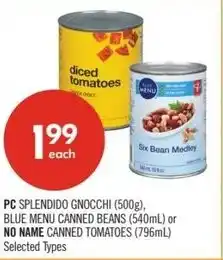 Shoppers Drug Mart PC splendido gnocchi, blue menu canned beans or no name canned tomatoes offer