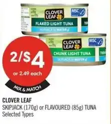 Shoppers Drug Mart Clover leaf skipjack or flavoured tuna offer