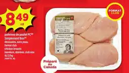 Maxi poitrines de poulet PC Simplement Bon offer