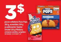 Maxi Pizzas collations Pizza Pops, scrambles ou pâtisseries Toaster Strudel offer
