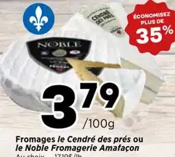 Val-Mont Fromages le Cendré des prés ou le Noble Fromagerie Amafaçon offer