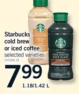 Fortinos STARBUCKS COLD BREW OR ICED COFFEE, 1.18/1 offer