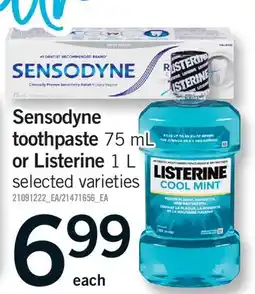 Fortinos SENSODYNE TOOTHPASTE, 75 ML OR LISTERINE, 1 L offer