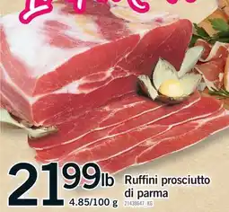 Fortinos RUFFINI PROSCIUTTO DI PARMA, 4.85/100 G offer