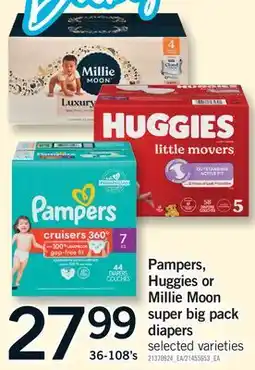 Fortinos PAMPERS, HUGGIES OR MILLIE MOON SUPER BIG PACK DIAPERS, 36-108's offer