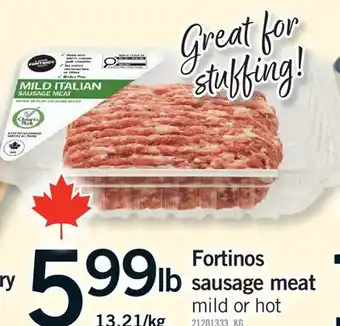 Fortinos FORTINOS SAUSAGE MEAT offer