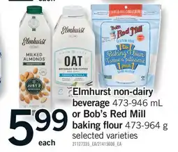 Fortinos ELMHURST NON-DAIRY BEVERAGE, 473-946 ML OR BOB'S RED MILL BAKING FLOUR 473-964 G offer