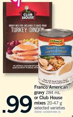 Fortinos FRANCO AMERICAN GRAVY, 284 ML OR CLUB HOUSE MIXES MIXES offer